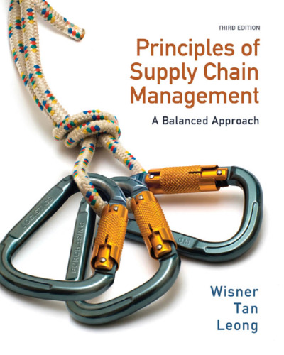 Principles of Supply Chain Management: A Balanced Approach  