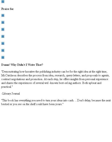 Damn! Why Didnt I Write That?: How Ordinary People are Raking in $100,000.00 or More Writing Nonfiction Books & How You Can Too!  