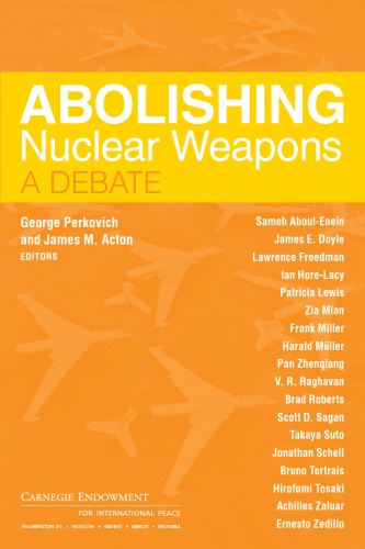 Abolishing Nuclear weapons: a debate  