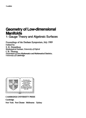 Geometry of low-dimensional manifolds 1 Gauge theory and algebraic surfaces