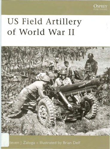 US Field Artillery of World War II  
