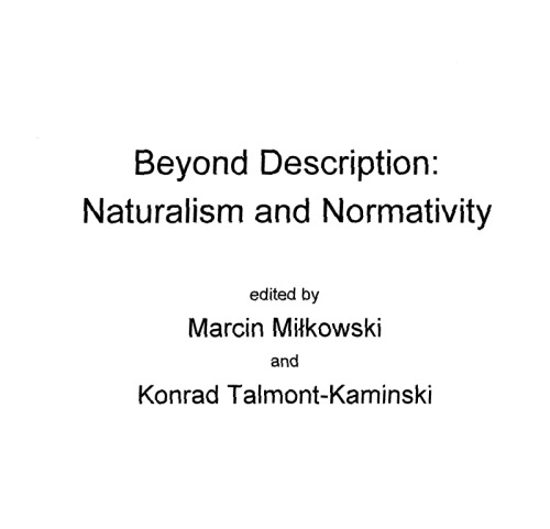 Beyond Description: Naturalism and Normativity  