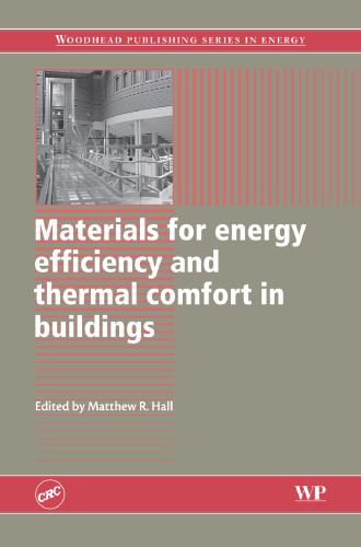 Materials for Energy Efficiency and Thermal Comfort in Buildings (Woodhead Publishing Series in Energy)  