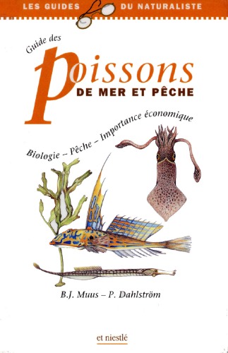Guide des poissons de mer et pêche : biologie, pêche, importance économique  