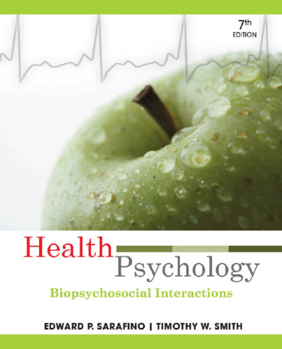 Health Psychology: Biopsychosocial Interactions, 7th Edition  