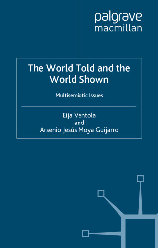 The World Told and the World Shown: Multisemiotic Issues  