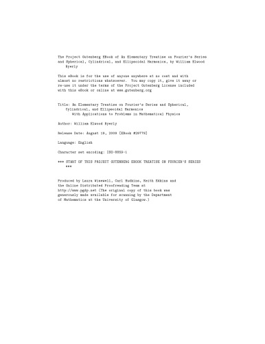 An Elementary Treatise on Fourier's Series and Spherical, Cylindrical, and Ellipsoidal Harmonics, With Applications to Problems in Mathematical Physics