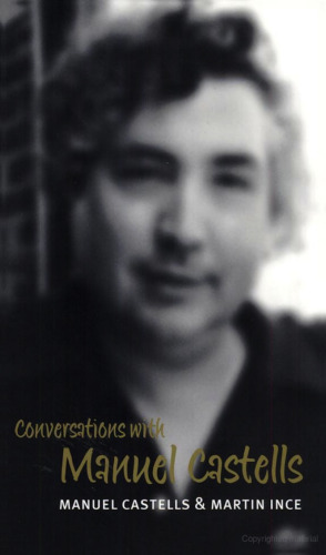 Conversations with Manuel Castells (PCVS - Polity Conversations Series)  