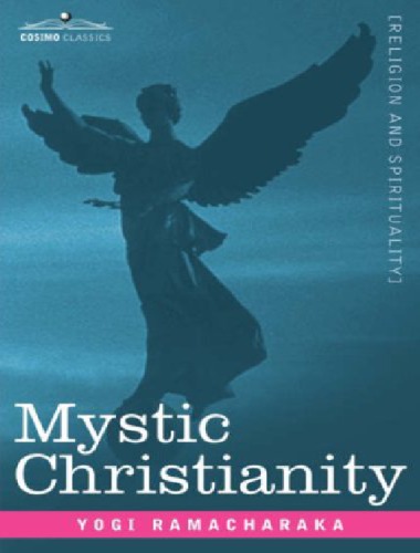 Mystic Christianity or The Inner Teachings of the Master  
