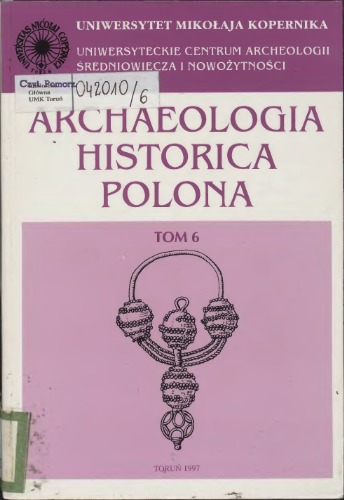 Studia z archeologii, historii i geografii historycznej  issue tom 6