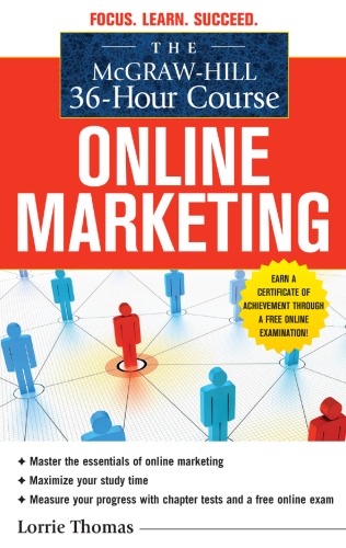 The McGraw-Hill 36-Hour Course: Online Marketing (McGraw-Hill 36-Hour Courses)  