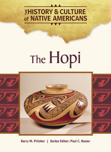 The Hopi (The History and Culture of Native Americans)  