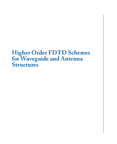 Higher-order FDTD Schemes for Waveguides and Antenna Structures  