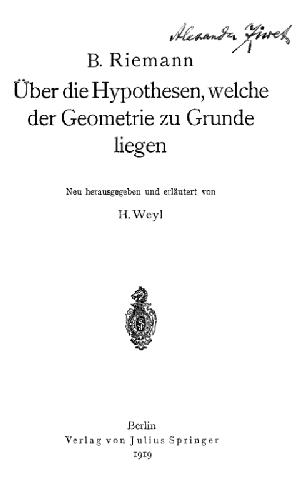 UBER DIE HYPOTHESEN, WELCHE DER GEOMETRIE ZU GRUNDE LIEGEN.