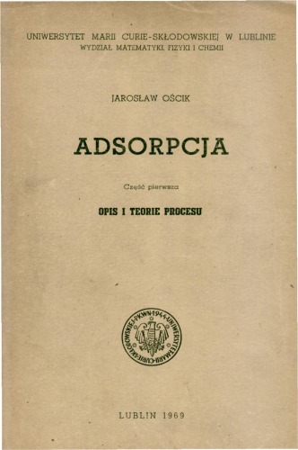 Adsorpcja. Opis i teorie procesu  