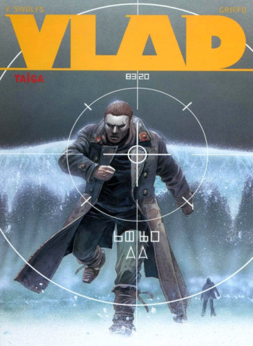 Vlad, tome 5 : Taïga  