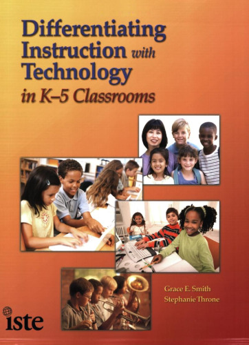 Differentiating Instruction with Technology in K-5 Classrooms  