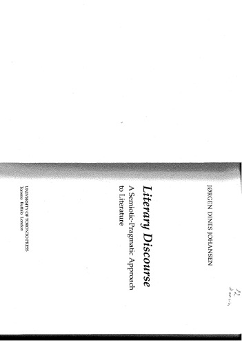 Literary Discourse: A Semiotic-Pragmatic Approach to Literature (Toronto Studies in Semiotics and Communication)  