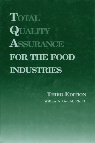 Total quality assurance for the food industries 3rd Edition  