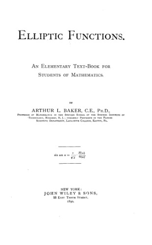 Elliptic functions. An elementary text-book for students of mathematics