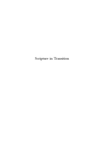 Scripture in transition: essays on Septuagint, Hebrew Bible, and Dead Sea scrolls in honour of Raija Sollamo  