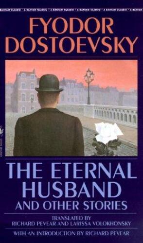 The Eternal Husband and Other Stories  