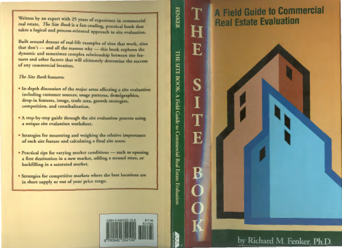 The Site Book : A Field Guide to Commercial Real Estate Evaluation (Mesa Professional Development Series)  