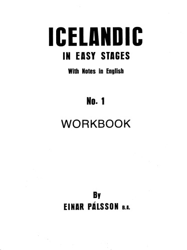Icelandic in Easy Stages: Bk. 1 (Workbook)  