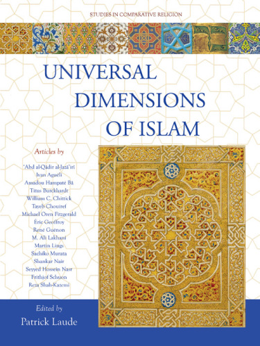 Universal Dimensions of Islam: Studies in Comparative Religion  