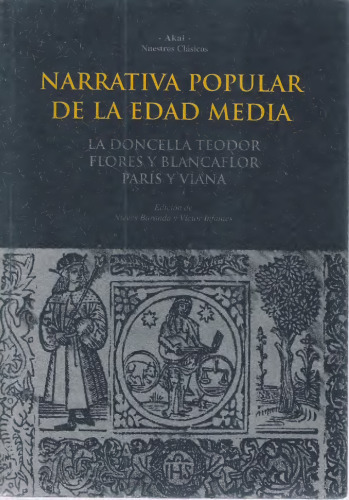Narrativa popular de la Edad Media - La Doncella Teodor, Flores y Blancaflor, París y Viana  
