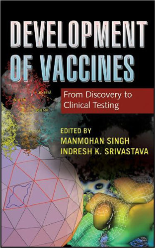 Development of Vaccines: From Discovery to Clinical Testing  