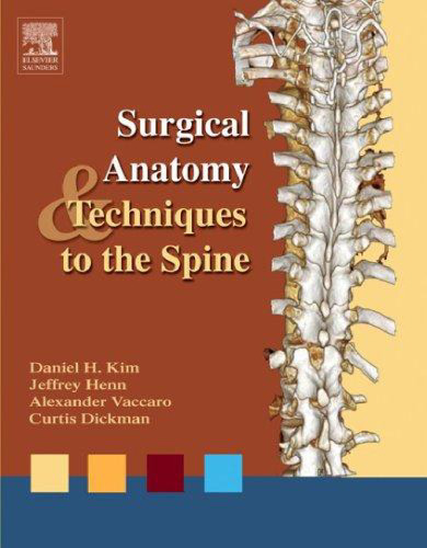 Surgical Anatomy and Techniques to the Spine  