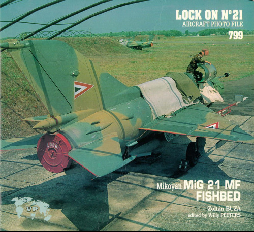 Lock On No. 21 - Mikoyan MiG 21 MF Fishbed  