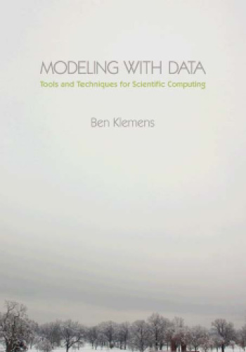 Modeling with data: tools and techniques for scientific computing