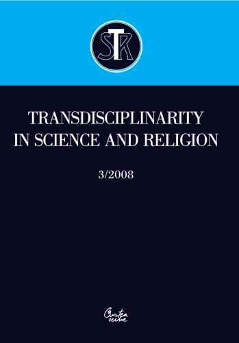 Transdisciplinarity in Science and Religion, 3-2008  