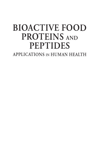 Bioactive Food Proteins and Peptides: Applications in Human Health  