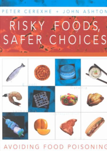 Risky foods, safer choices: avoiding food poisoning  