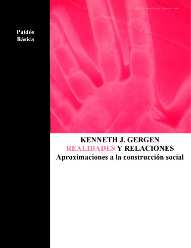 Realidades y relaciones: aproximacion a la construccion social  