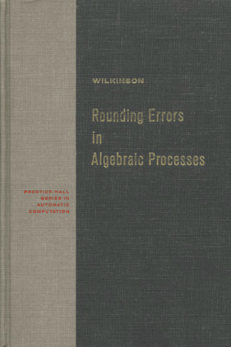 Rounding errors in algebraic processes