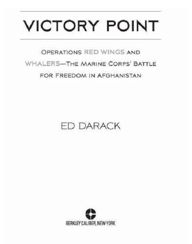 Victory Point: Operations Red Wings and Whalers - the Marine Corps' Battle for Freedom in Afghanistan