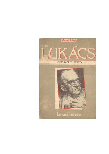 Georg Lukács: um guerreiro sem repouso  