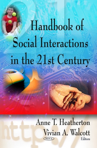 Handbook of Social Interactions in the 21st Century  