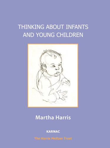 Thinking About Infants and Young Children (Harris Meltzer Trust Series)  