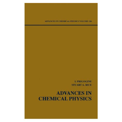 Advances in Chemical Physics (Volume 126)  