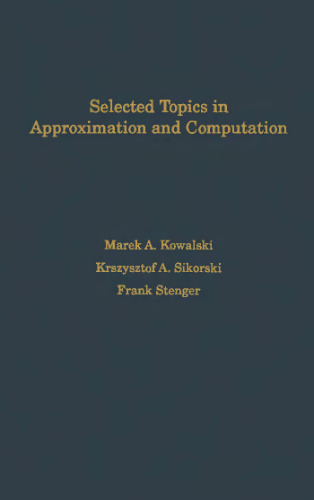 Selected topics in approximation and computation
