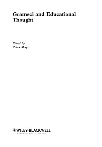 Gramsci and Educational Thought (Educational Philosophy and Theory Special Issues)  