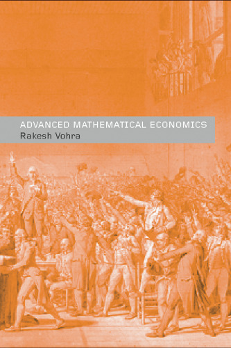 Advanced Mathematical Economics (Routledge Advanced Texts in Economics and Finance)  