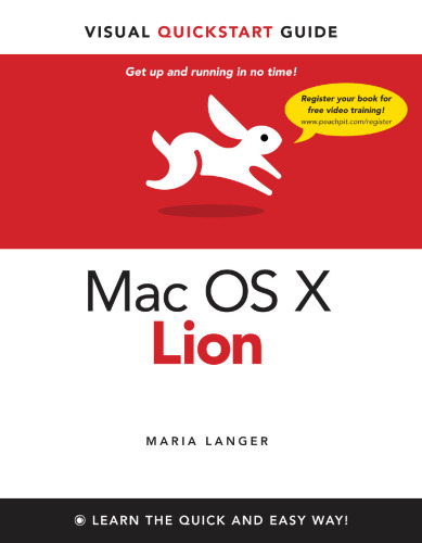 MAC OS X 10.7: Visual Quickstart Guide  
