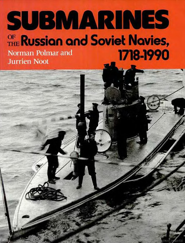 Submarines of the Russian and Soviet Navies, 1718-1990