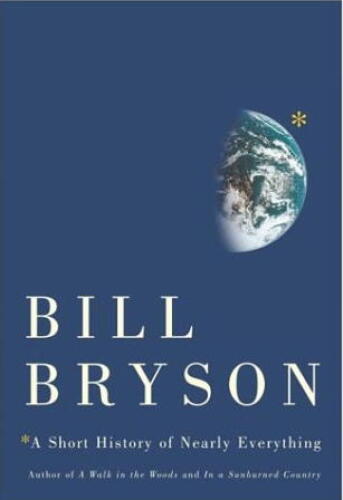 A Short History of Nearly Everything  